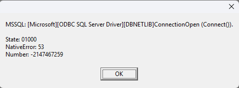 MSSQL DBNETLIB ConnectionOpen Connect (State 01000, NativeError 53)